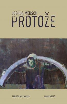 Joshua Mensch: Protože (Druhé město, 2026)